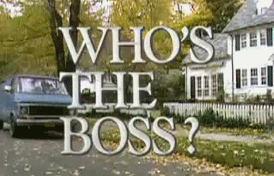 Who’s The Boss?