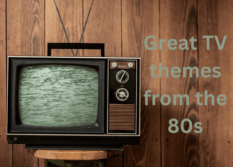 Greatest TV Themes from the 80s