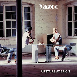 Yazoo (Upstairs At Eric’s)