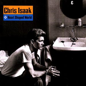 Chris Isaak (Heart Shaped World)