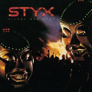 Styx (Kilroy Was Here)