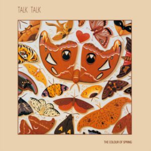 Talk Talk (The Colour Of Spring)
