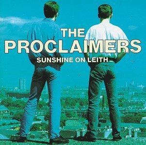 The Proclaimers (Sunshine On Leith)